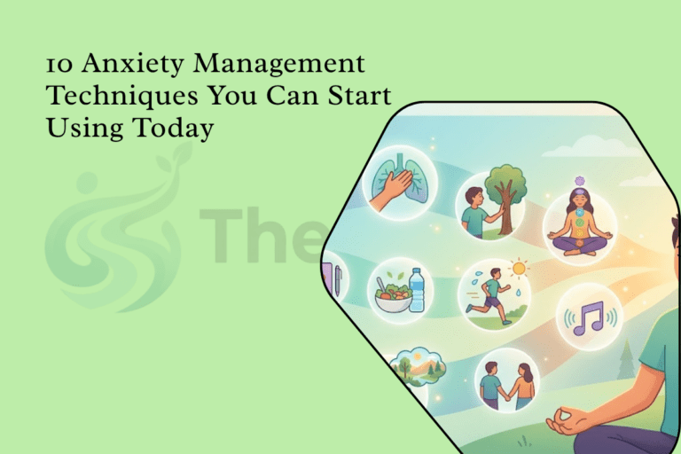 10 Anxiety Management Techniques You Can Start Using Today